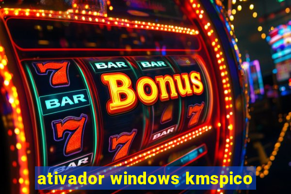 ativador windows kmspico